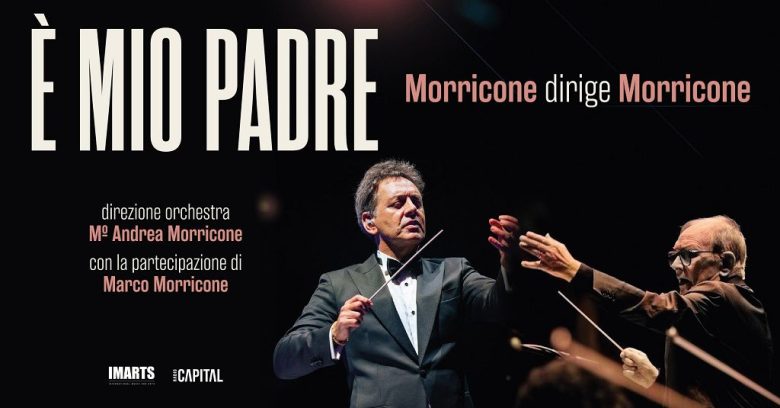 Annunciato dai figli il tour “È Mio Padre-Morricone Dirige Morricone”