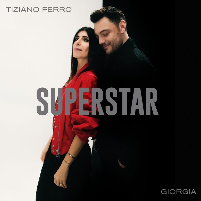 Tiziano Ferro e Giorgia insieme per la prima volta con “Superstar”