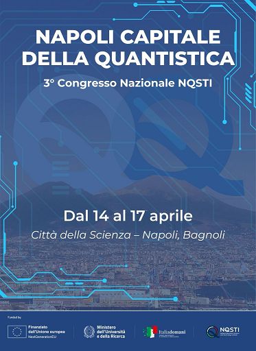 Napoli capitale della quantistica dal 14 al 17 aprile