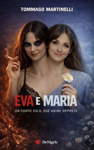 Libri, esce “Eva e Maria-Un corpo solo, due anime opposte” di Martinelli