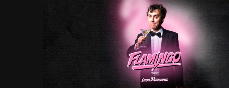 “Flamingo”, lo spettacolo di Luca Ravenna sbarca a Catania e Palermo