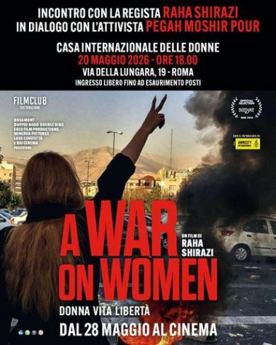 La regista iraniana Raha Shirazi presenta a Roma “A War on Women”