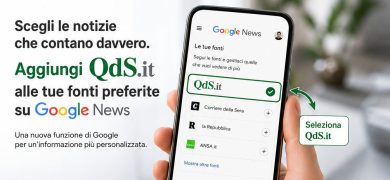 Google, arriva la scelta delle fonti preferite: come aggiungere QdS.it