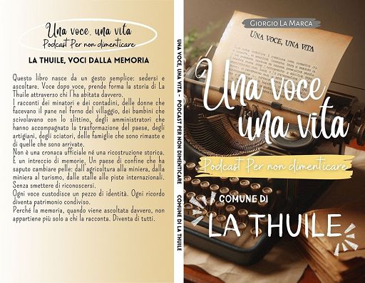La Thuile racconta la “restanza” alpina tra pascoli e miniere