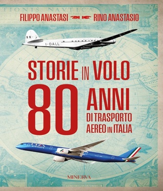 “Storie in volo”, 80 anni di trasporto aereo in Italia