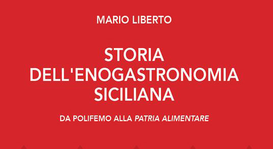 L’enogastronomia siciliana da Polifemo ai nostri giorni
